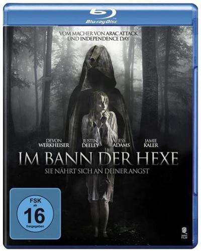 Im Bann der Hexe - Sie nährt sich an deiner Angst