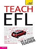 Teach English as a Foreign Language: Teach Yourself (New Edition)