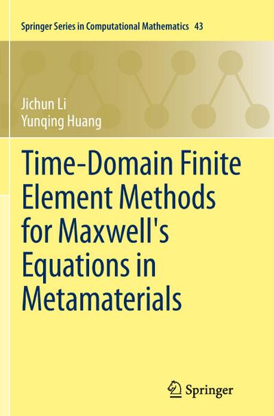 Time-Domain Finite Element Methods for Maxwell’s Equations in Metamaterials