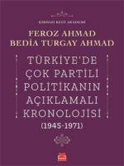 Türkiyede Cok Partili Politikanin Aciklamali Kronolojisi 1945-1971