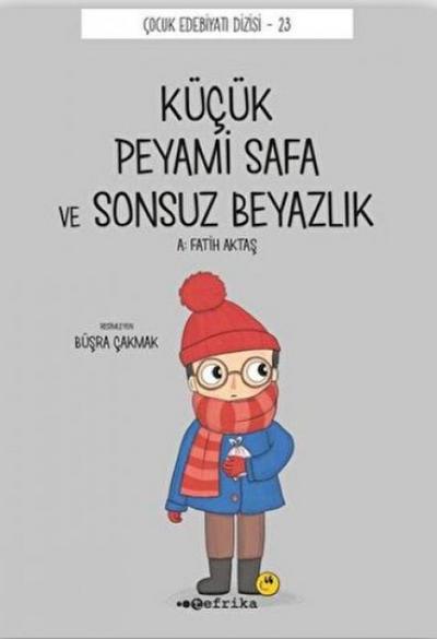 Kücük Peyami Safa ve Sonsuz Beyazlik