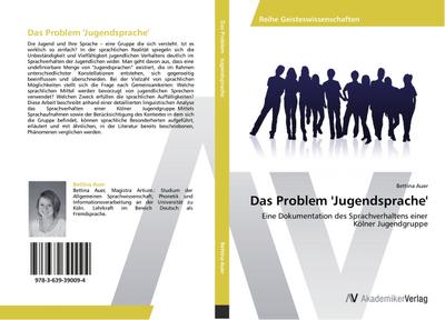 Das Problem ’Jugendsprache’