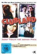 Clubland - Jeder Traum hat seinen Preis