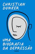 Uma biografia da depressão