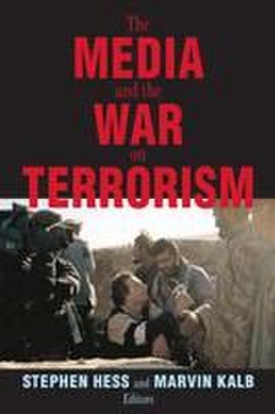 MEDIA & THE WAR ON TERRORISM
