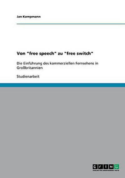 Von "free speech" zu "free switch"