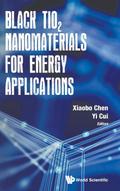 BLACK TIO2 NANOMATERIALS FOR ENERGY APPLICATIONS