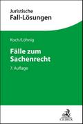 Fälle zum Sachenrecht