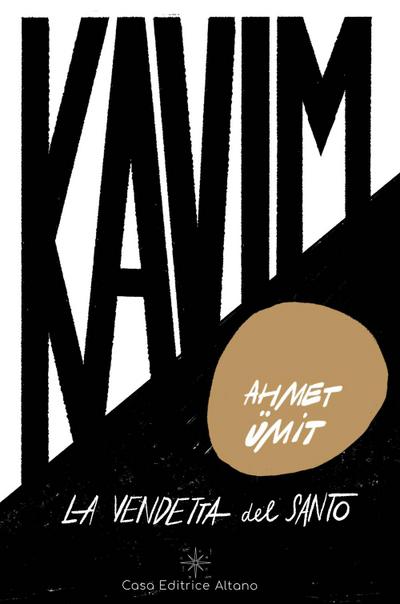 Ümit, A: Kavim: la vendetta del Santo