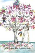 Plum Gum and Other Chunk Poems