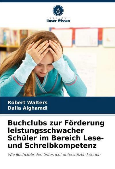 Buchclubs zur Förderung leistungsschwacher Schüler im Bereich Lese- und Schreibkompetenz