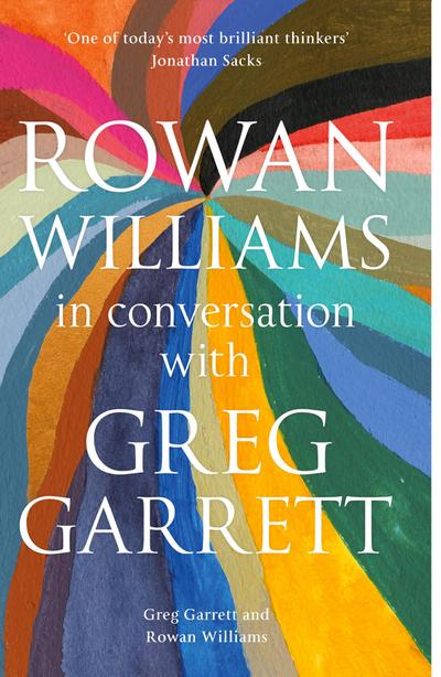 Rowan Williams in Conversation