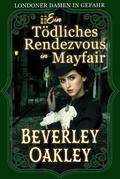 Ein tödliches Rendezvous in Mayfair