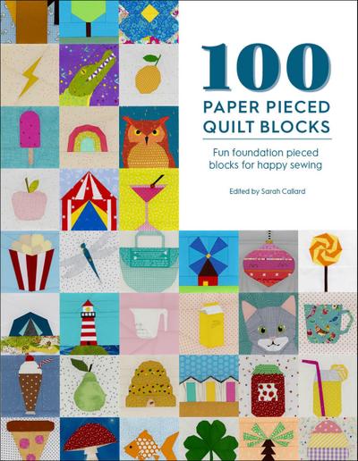 100 Paper Pieced Quilt Blocks