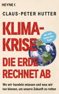 Klimakrise: Die Erde rechnet ab