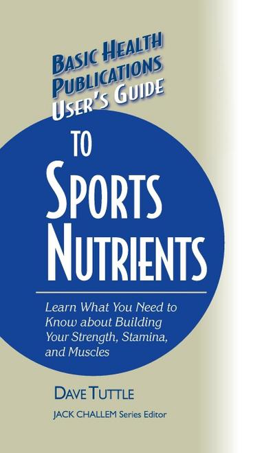 User’s Guide to Sports Nutrients