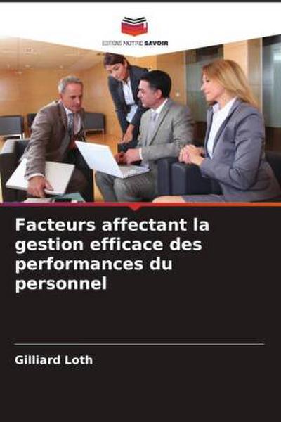 Facteurs affectant la gestion efficace des performances du personnel