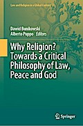 Why Religion? Towards a Critical Philosophy of Law, Peace and God