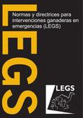Normas y directrices para intervenciones ganaderas en emergencias (LEGS)