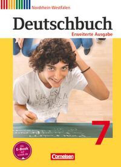 Deutschbuch - Sprach- und Lesebuch - Erweiterte Ausgabe - Nordrhein-Westfalen - 7. Schuljahr