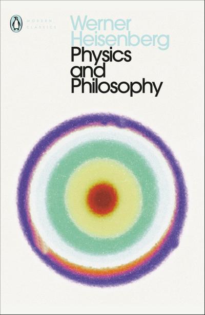 Physics and Philosophy