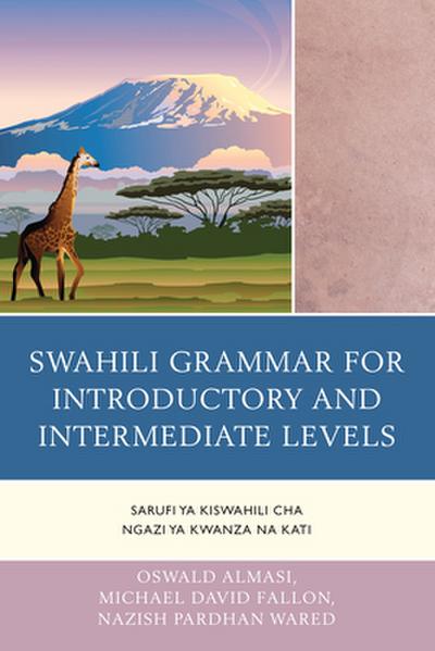 Swahili Grammar for Introductory and Intermediate Levels