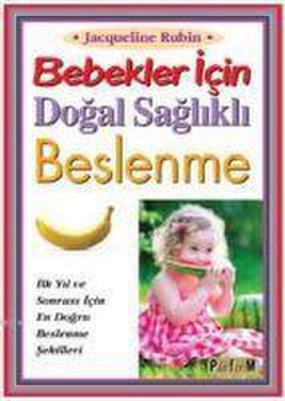 Bebekler Icin Dogal Saglikli
