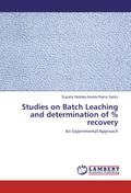 Studies on Batch Leaching and determination of % r