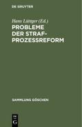 Probleme der Strafprozeßreform