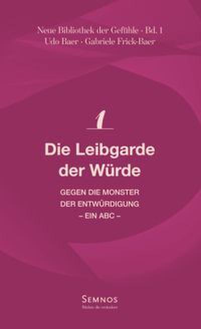 Die Leibgarde der Würde