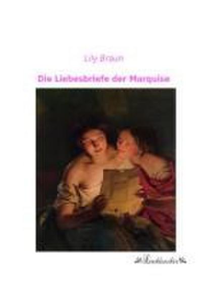 Die Liebesbriefe der Marquise