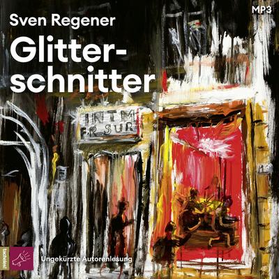 Glitterschnitter, 2 Audio-CD, 2 MP3