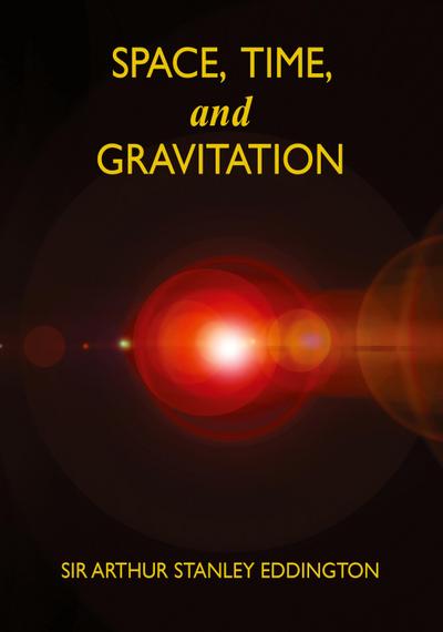 Space, Time, and Gravitation