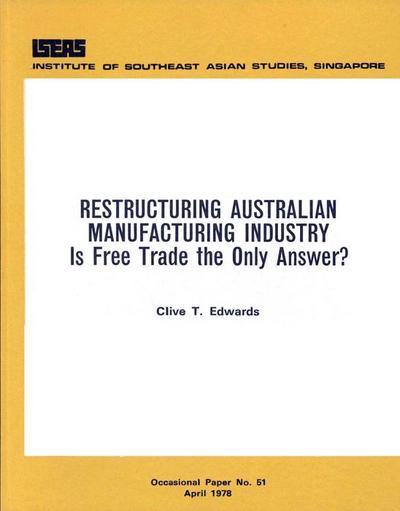 Restructuring Australian Manufacturing Industry