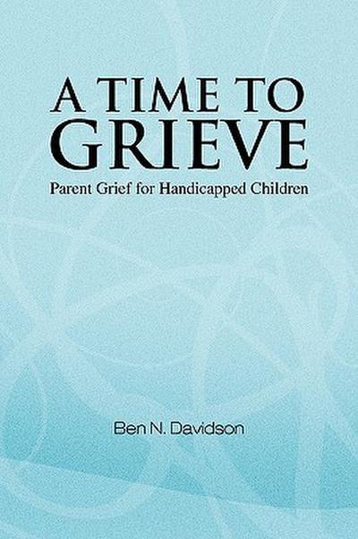 A Time to Grieve