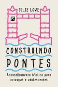 Construindo Pontes
