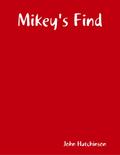 Mikey’s Find