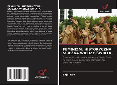 FEMINIZM: HISTORYCZNA ¿CIE¿KA WIEDZY-¿WIATA