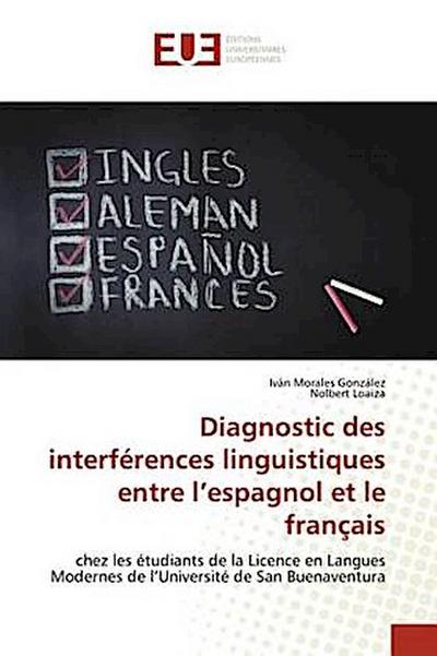 Diagnostic des interférences linguistiques entre l’espagnol et le français