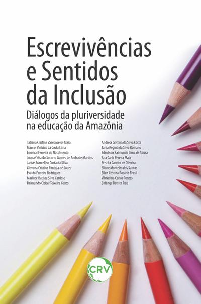 Escrevivências e sentidos da inclusão