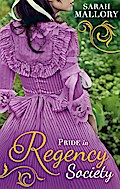 Pride in Regency Society: Wicked Captain, Wayward Wife / The Earl`s Runaway Bride (Mills & Boon M&B) - Sarah Mallory