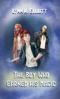 The Boy Who Earned His Magic