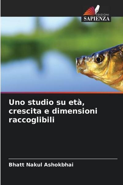 Uno studio su età, crescita e dimensioni raccoglibili
