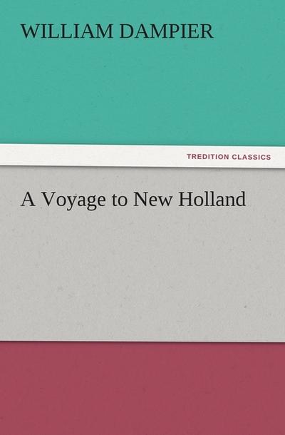A Voyage to New Holland