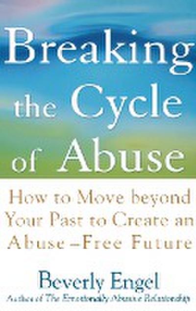 Breaking the Cycle of Abuse