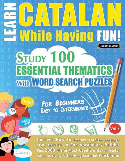 LEARN CATALAN WHILE HAVING FUN! - FOR BEGINNERS