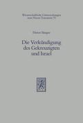 Die Verkündigung des Gekreuzigten und Israel
