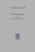 Die Septuaginta zwischen Judentum und Christentum
