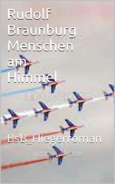 Menschen am Himmel