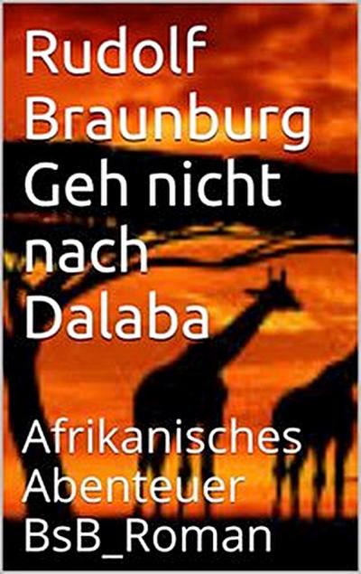 Geh nicht nach Dalaba